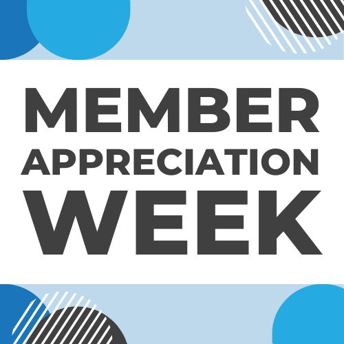 Member Appreciation Week